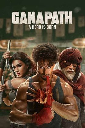 Ganapath - A Hero Is Born movie download in telugu